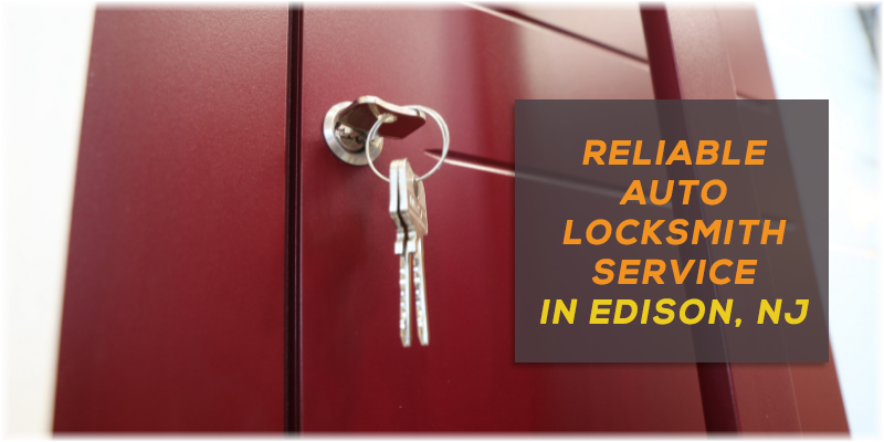 Edison NJ Locksmith Service (732) 785-4763